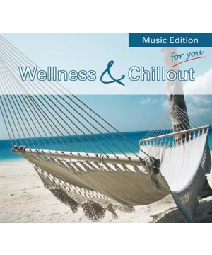 CD - Wellness & Chillout